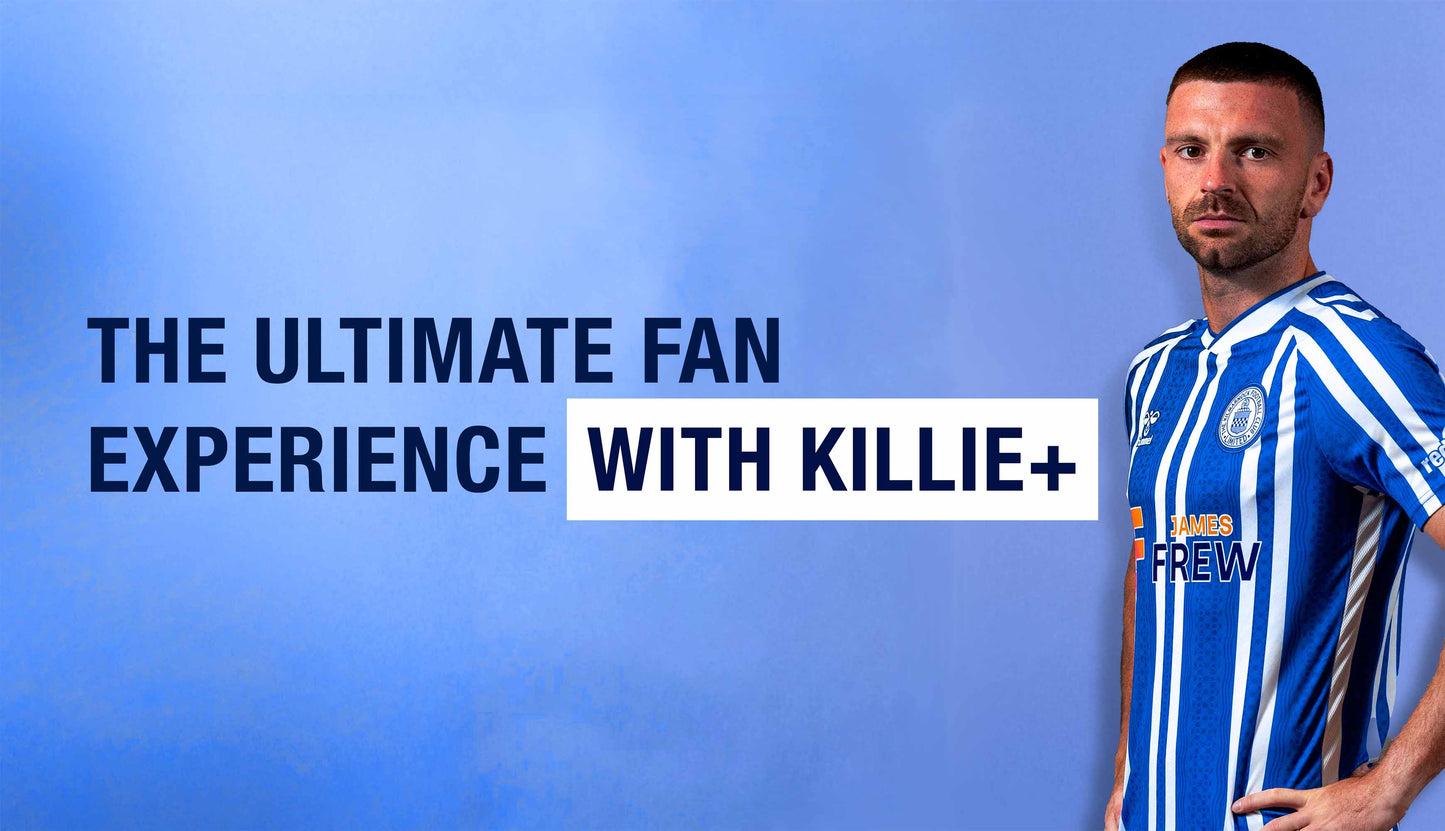 Killie+ Membership